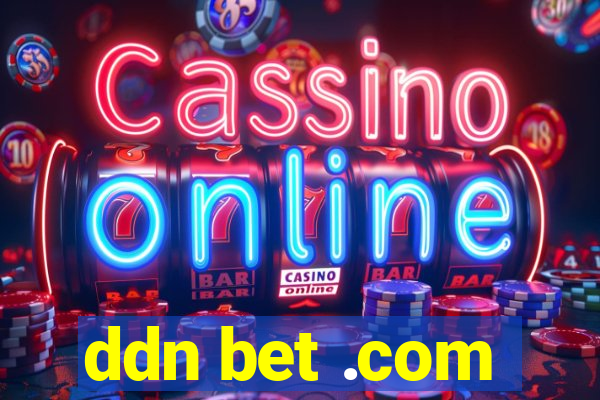 ddn bet .com