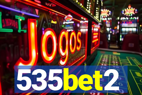 535bet2