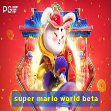 super mario world beta