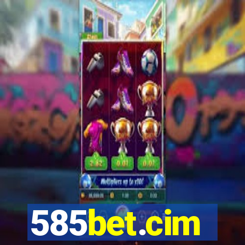 585bet.cim