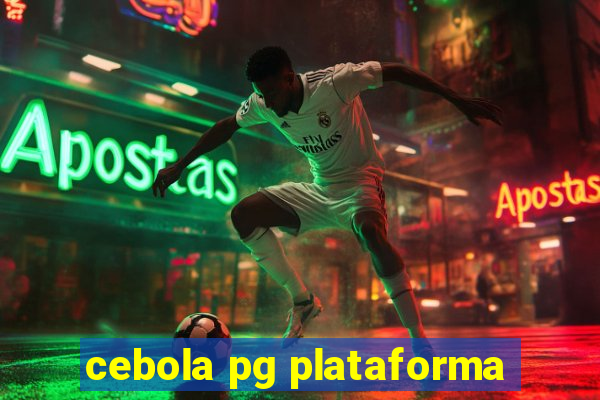 cebola pg plataforma