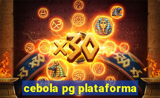 cebola pg plataforma