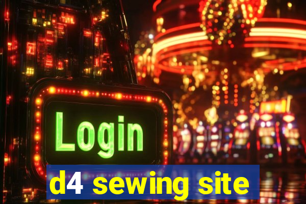 d4 sewing site