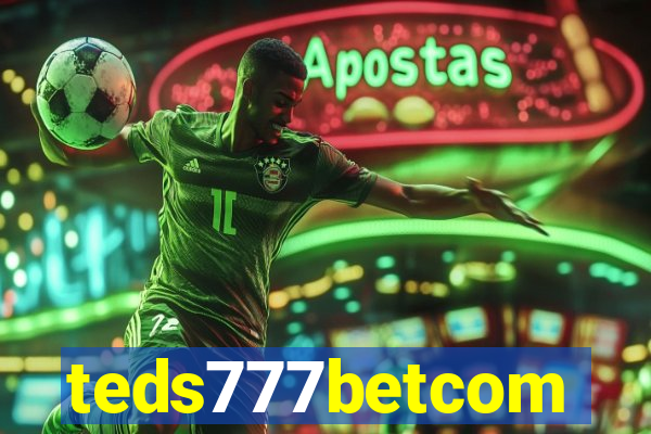 teds777betcom