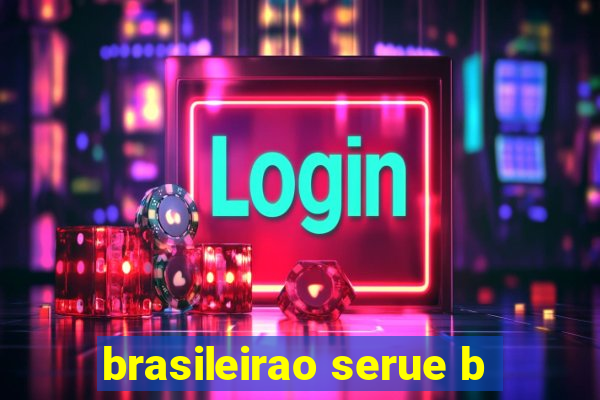 brasileirao serue b