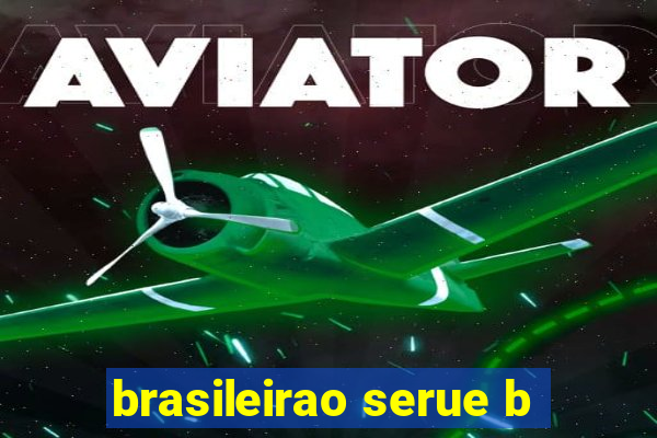 brasileirao serue b