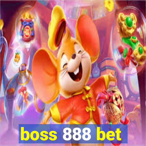 boss 888 bet