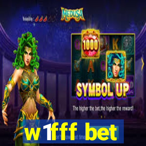 w1fff bet
