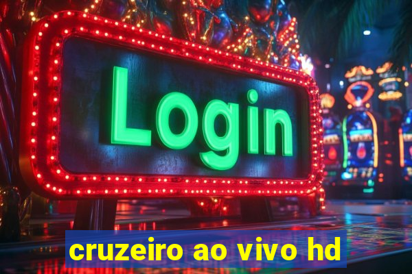 cruzeiro ao vivo hd
