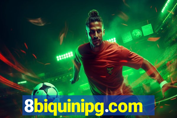 8biquinipg.com