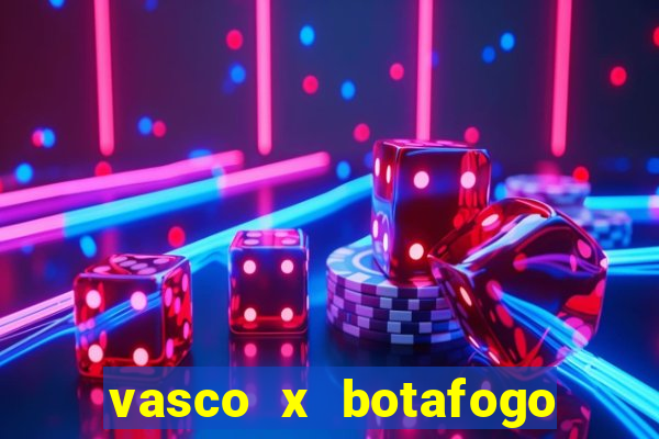 vasco x botafogo ao vivo futemax