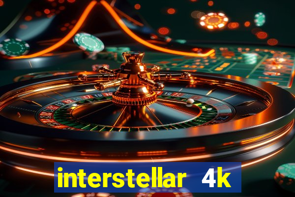 interstellar 4k free download