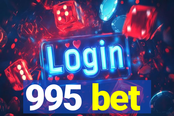 995 bet
