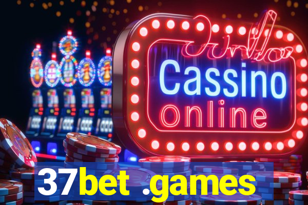 37bet .games