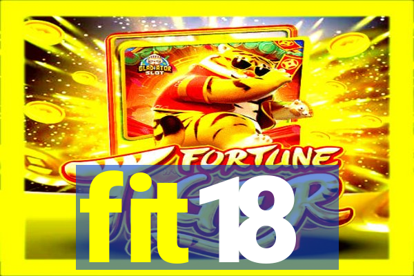 fit18