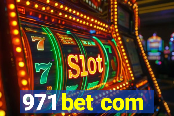 971 bet com