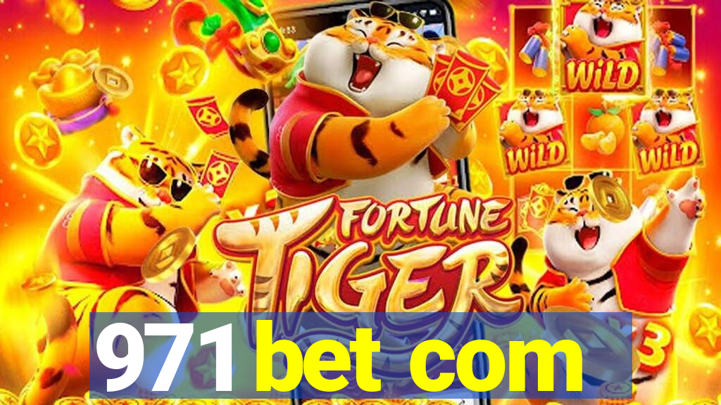 971 bet com