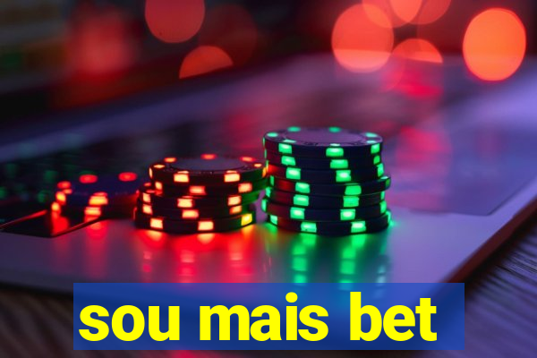 sou mais bet