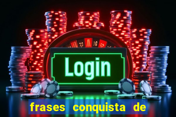 frases conquista de um novo emprego