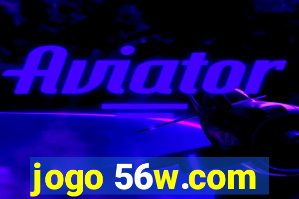 jogo 56w.com