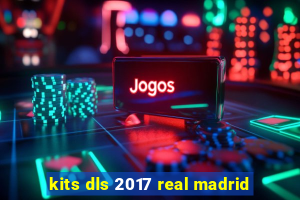 kits dls 2017 real madrid