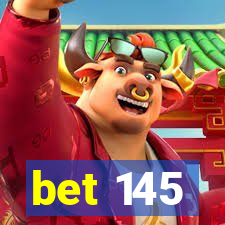 bet 145