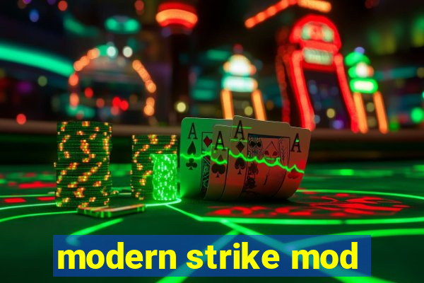 modern strike mod