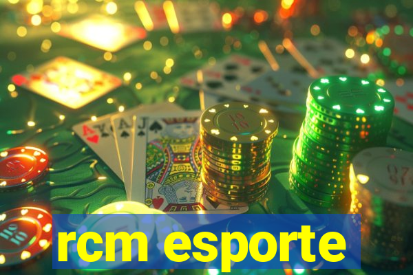 rcm esporte