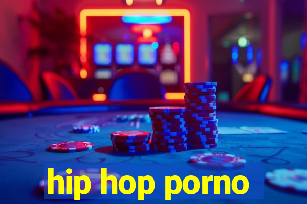 hip hop porno