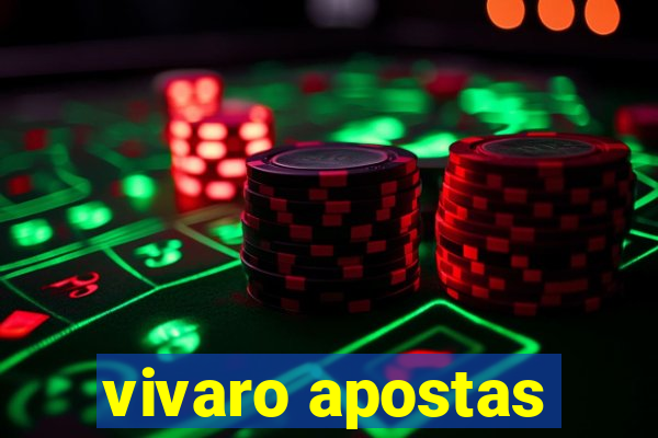 vivaro apostas