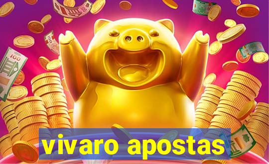 vivaro apostas