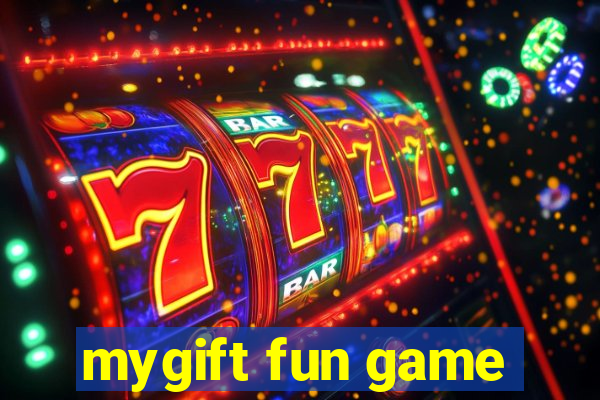 mygift fun game