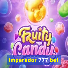 imperador 777 bet