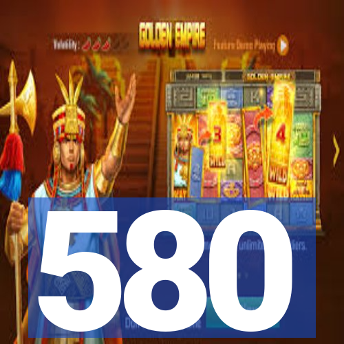 580