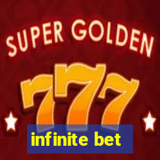 infinite bet