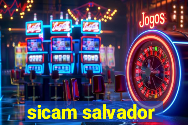 sicam salvador