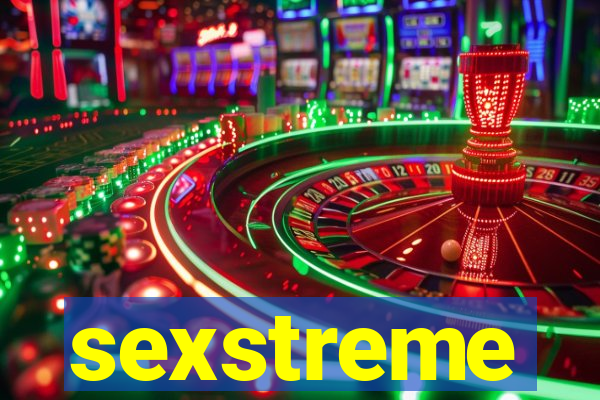 sexstreme