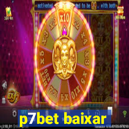 p7bet baixar