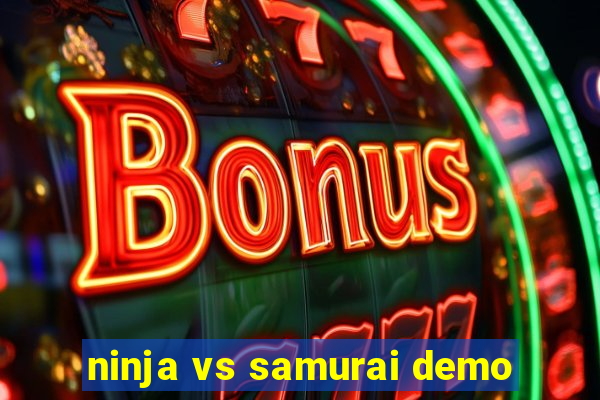 ninja vs samurai demo
