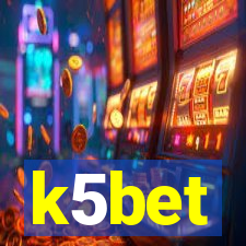 k5bet
