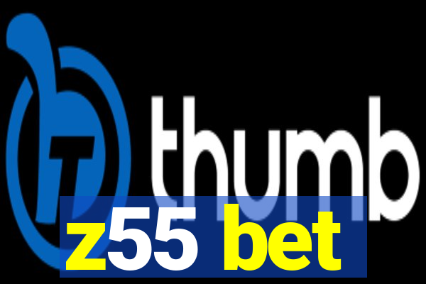 z55 bet
