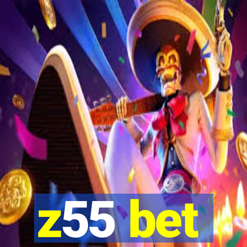 z55 bet
