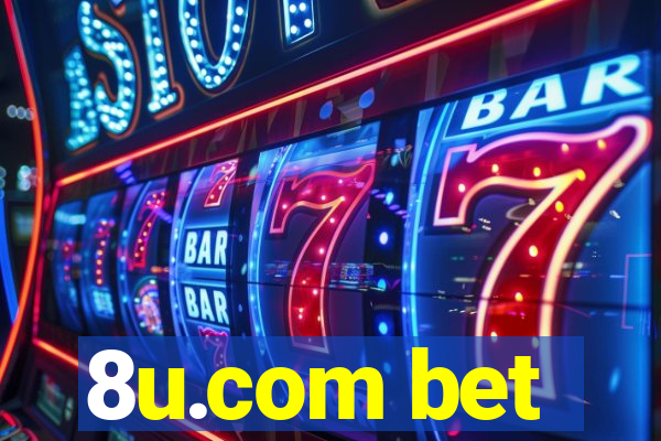 8u.com bet