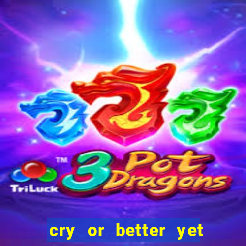 cry or better yet beg manhwa