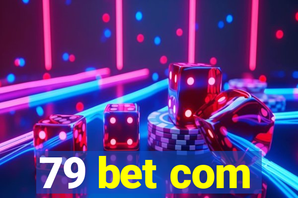79 bet com