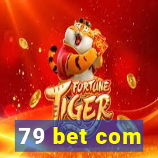 79 bet com