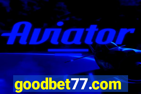 goodbet77.com