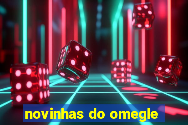novinhas do omegle