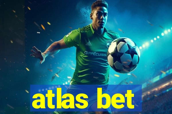 atlas bet