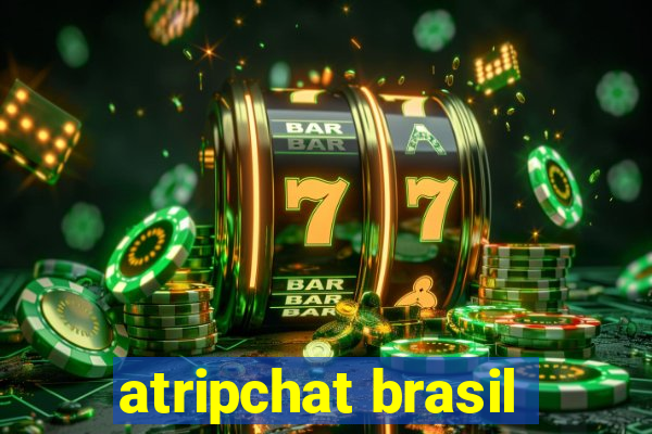 atripchat brasil